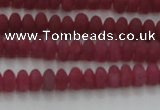 CCN4501 15.5 inches 3*5mm rondelle matte candy jade beads