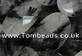 CRU18 15.5 inches 22*25mm faceted oval black rutilated quartz beads